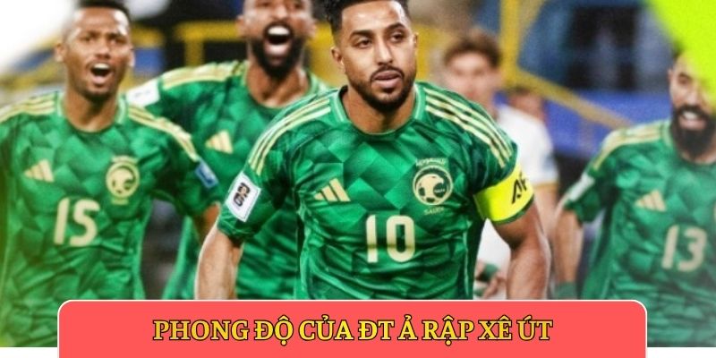 Phong độ của ĐT Ả Rập Xê Út