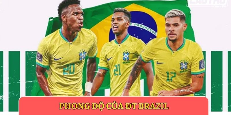 Phong độ của ĐT Brazil