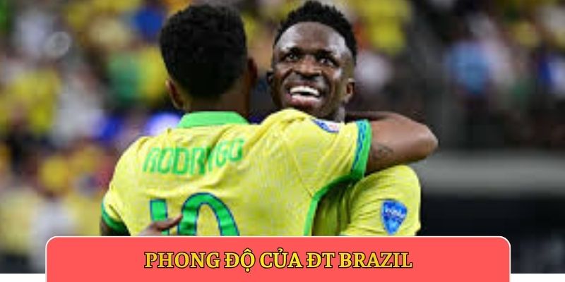 Phong độ của ĐT Brazil