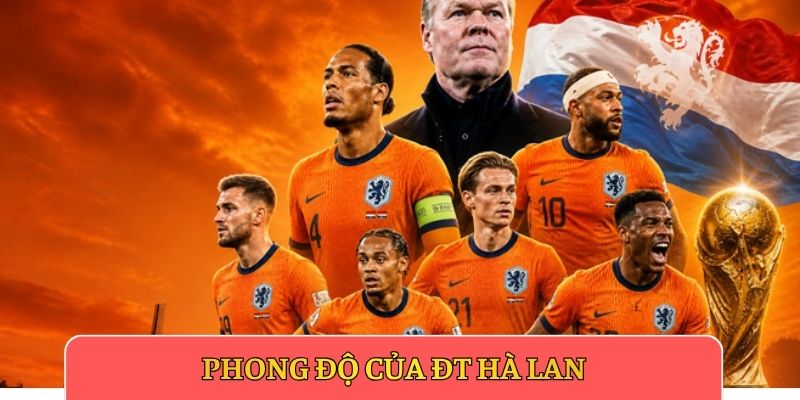 Phong độ của ĐT Hà Lan