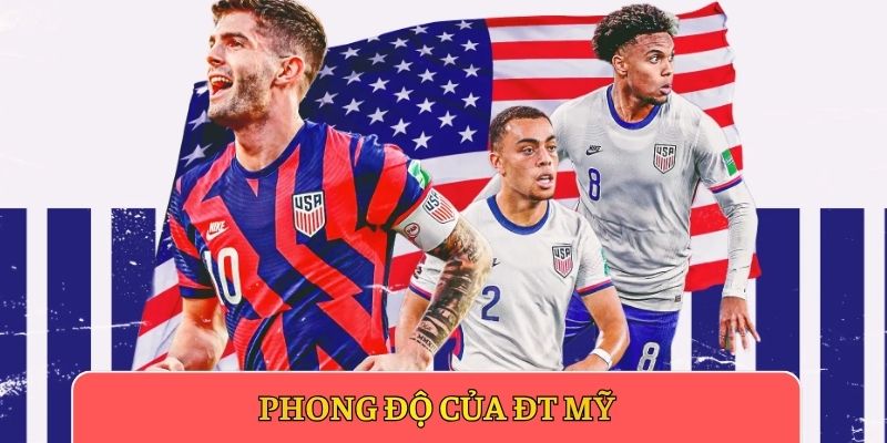 Phong độ của ĐT Mỹ