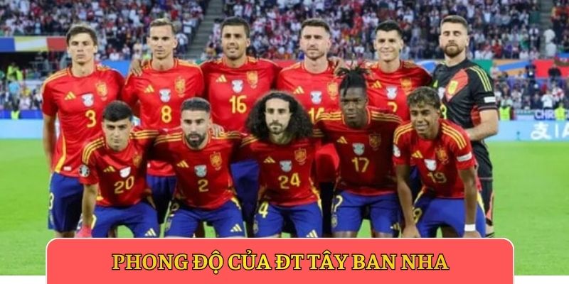 Phong độ của ĐT Tây Ban Nha