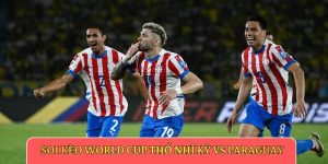 Soi kèo World Cup Thổ Nhĩ Kỳ vs Paraguay